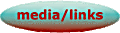 Media /Links